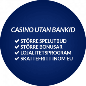 casino utan bankid fördelar
